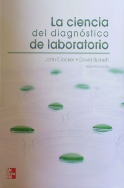 La Ciencia del Diagnostico de Laboratorio 2a. Edicion