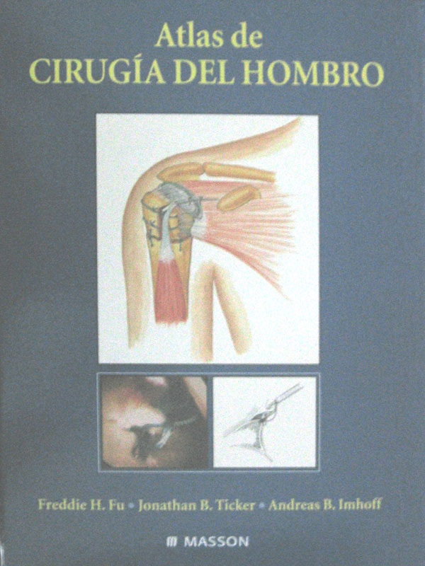 Libro: Atlas de Cirugia del Hombro Autor: Fu