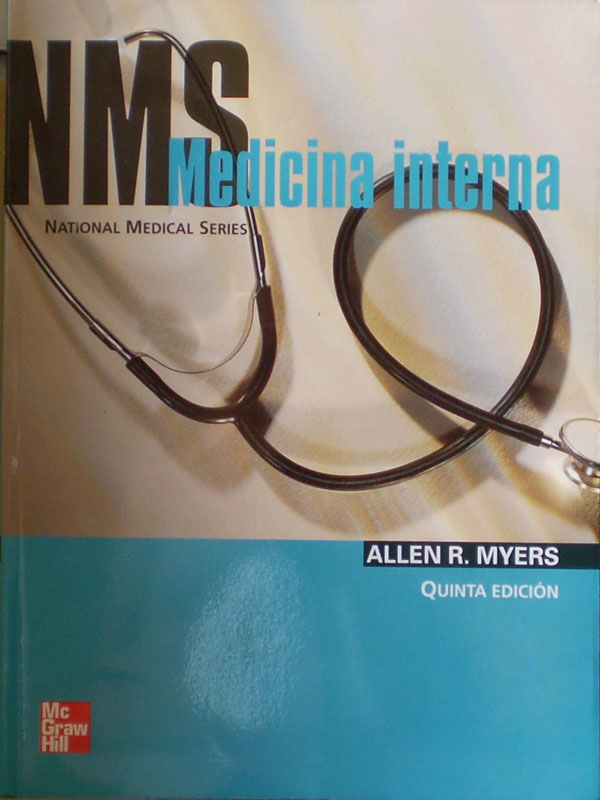 Libro: NMS Medicina Interna National Medical Series 5a. Edicion Autor: Allen R. Myers