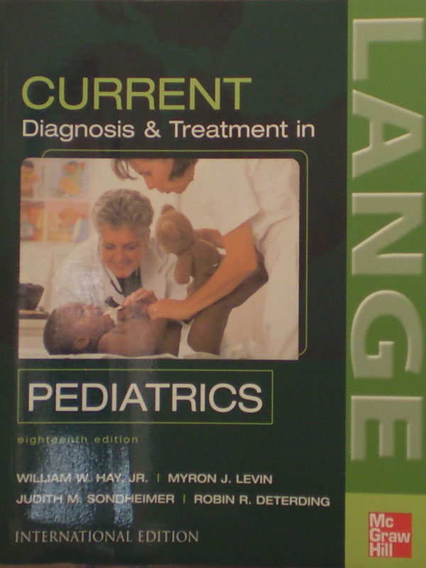 Libro: Current Diagnosis & Treatment in Pediatrics 8th. Edition Autor: William W. Hay