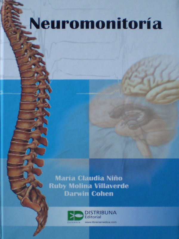 Libro: Neuromonitoria Autor: Maria Claudia Niño, Ruby Molina Villaverde, Darwin Cohen