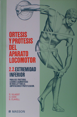 Ortesis y Protesis del Aparato Locomotor, Extemidad Inferior, Paralisis, Fracturas, Lesiones Ligamentosas de Rodilla y Tobillo, Amputaciones y Protetizacion