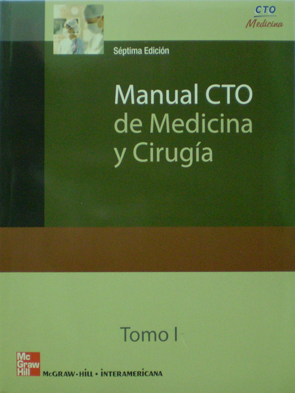 Libro: Manual CTO de Medicina y Cirugia 7a. Ed. 2Vols. a Color Autor: CTO