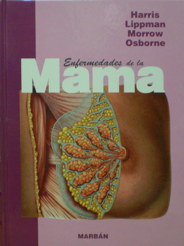 Libro: Enfermedades de la Mama T.D. Autor: Harris; Lippman