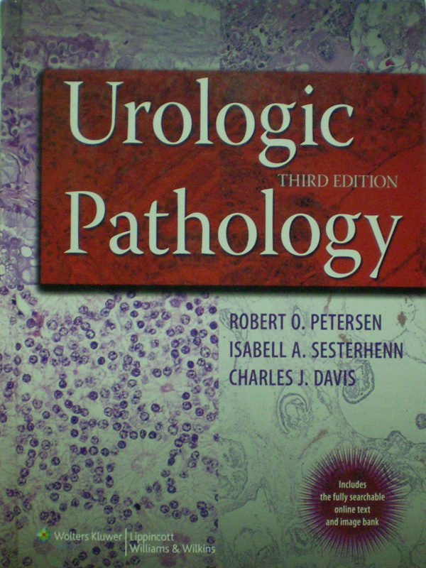 Libro: Urologic Pathology 3rd. Ed.  Autor: Robert O. Petersen