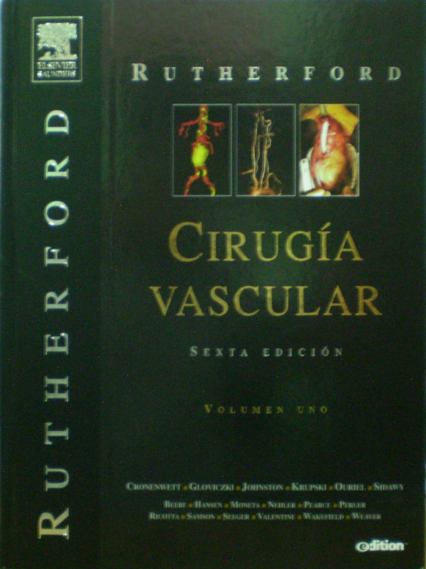 Libro: Cirugia Vascular 2 Vols. 6a. Edicion Autor: Rutherford