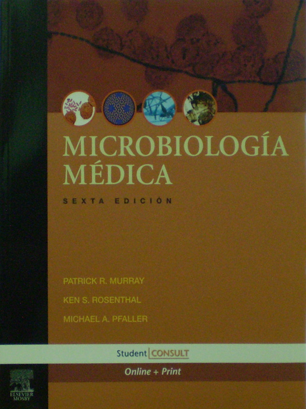 Libro: Microbiologia Medica 6a. Edicion  Autor: Patrick R. Murray