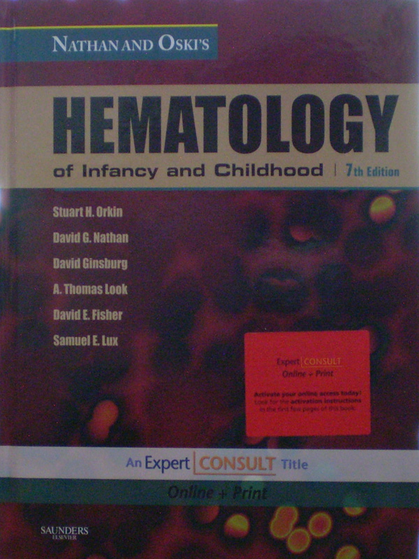 Libro: Hematology of Infancy and Childhood, 7th. Edition Autor: Stuar H. Orkin, David G. Nathan, David Ginsburg, A. Thomas Look, David E. Fisher, Samuel E. Lux