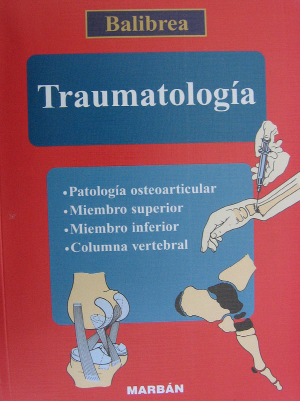 Libro: Traumatologia Autor: Balibrea