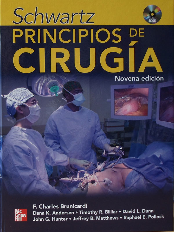 Libro: Schwartz, Principios de Cirugia, Novena Edicion Autor: F. Charles Brunicardi