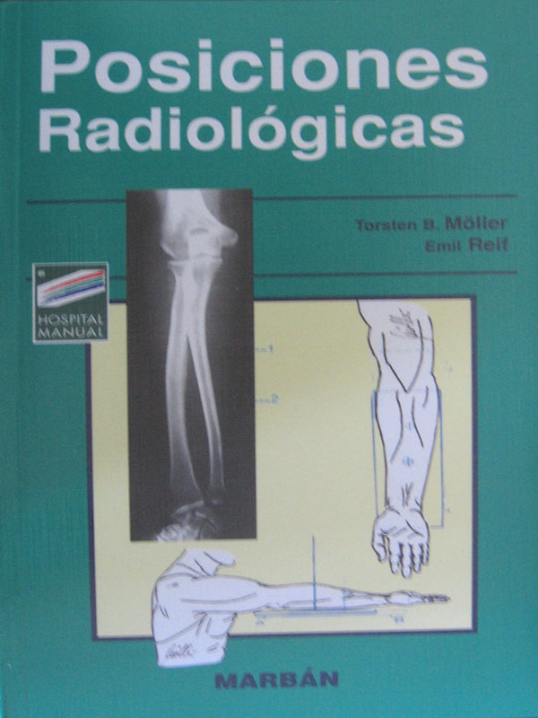 Libro: Atlas de Posiciones Radiologicas Autor: Moller