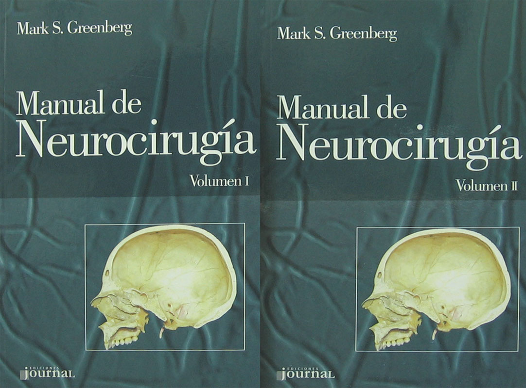 Libro: Manual de Neurocirugia, 2 Vols. Autor: Mark S. Greenberg