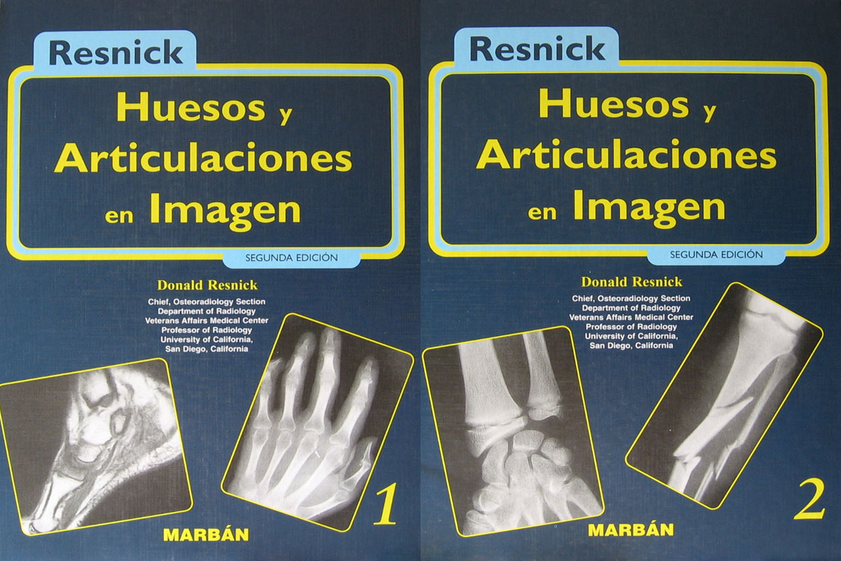 Libro: Huesos y Articulaciones en Imagen, 2a. Edicion. 2 Vols. Autor: Donald Resnick