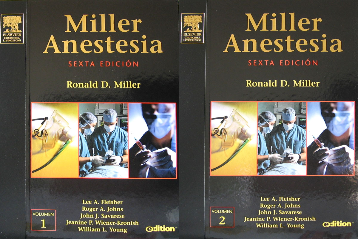 Libro: Miller Anestesia, 6a. Edicion. 2 Vols. CD-ROM. Autor: Ronald D. Miller