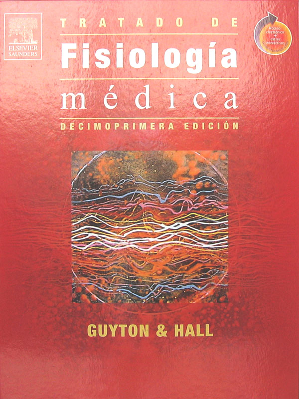 Libro: Tratado de Fisiologia Medica, 11a. Edicion. Autor: Guyton, Hall