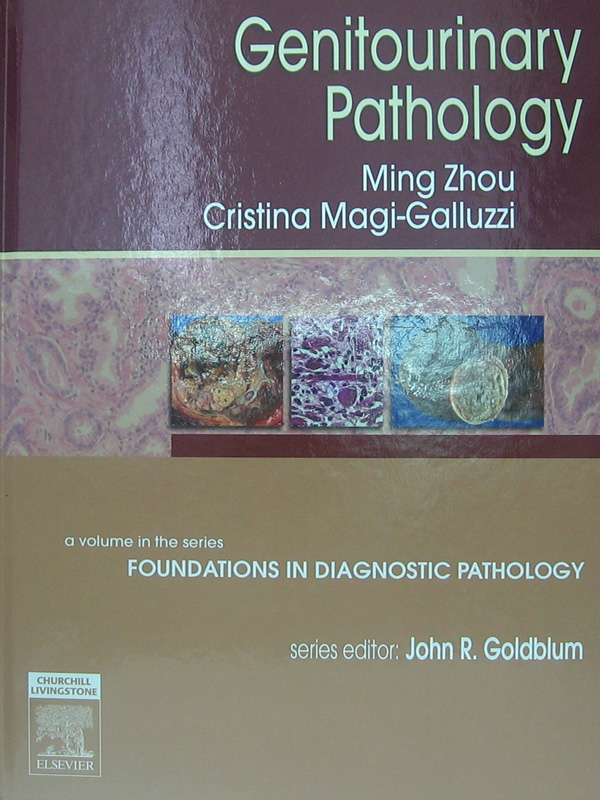 Libro: Genitourinary Pathology Autor: Ming Zhou, Cristina Magi-Galluzzi, John R. Goldblum